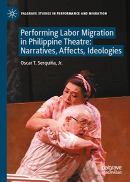 Abbildung von Serquiña, Jr. | Performing Labor Migration in Philippine Theatre | 1. Auflage | 2026 | beck-shop.de