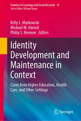 Abbildung von Markowski / Harrod | Identity Development and Maintenance in Context | 1. Auflage | 2026 | beck-shop.de