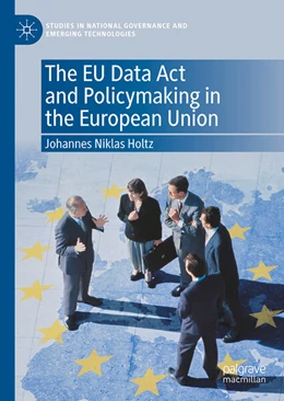Abbildung von Holtz | The EU Data Act and Policymaking in the European Union | 1. Auflage | 2026 | beck-shop.de