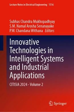 Abbildung von Mukhopadhyay / Senanayake | Innovative Technologies in Intelligent Systems and Industrial Applications | 1. Auflage | 2026 | beck-shop.de