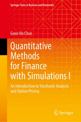 Abbildung von Choe | Quantitative Methods for Finance with Simulations I | 1. Auflage | 2026 | beck-shop.de