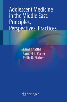 Abbildung von Chattha / Porter | Adolescent Medicine in the Middle East: Principles, Perspectives, Practices | 1. Auflage | 2026 | beck-shop.de