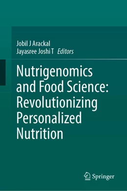 Abbildung von Arackal / Joshi T | Nutrigenomics and Food Science: Revolutionizing Personalized Nutrition | 1. Auflage | 2026 | beck-shop.de