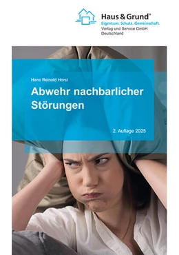 Abbildung von Horst | Abwehr nachbarlicher Störungen | 2. Auflage | 2025 | beck-shop.de