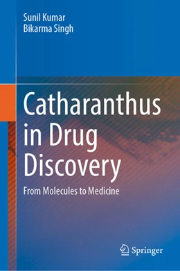 Abbildung von Kumar / Singh | Catharanthus in Drug Discovery | 1. Auflage | 2026 | beck-shop.de