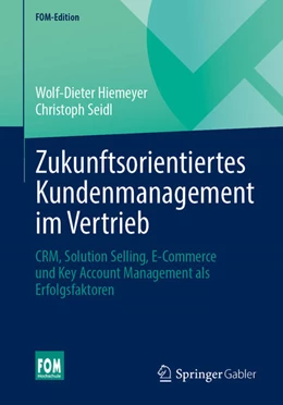 Abbildung von Hiemeyer / Seidl | Zukunftsorientiertes Kundenmanagement im Vertrieb | 1. Auflage | 2026 | beck-shop.de
