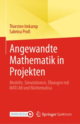 Abbildung von Imkamp / Proß | Angewandte Mathematik in Projekten | 1. Auflage | 2026 | beck-shop.de