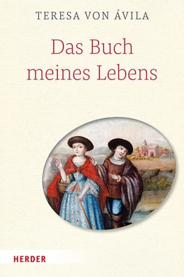 Abbildung von Teresa von Ávila / Dobhan | Das Buch meines Lebens | 1. Auflage | 2026 | beck-shop.de