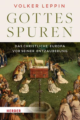 Abbildung von Leppin | Gottesspuren. Das christliche Europa vor seiner Entzauberung | 1. Auflage | 2026 | beck-shop.de