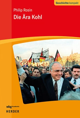 Abbildung von Rosin | Die Ära Kohl | 1. Auflage | 2026 | beck-shop.de