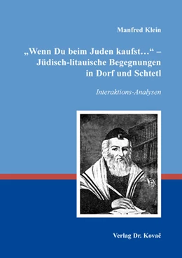 Abbildung von Klein | „Wenn Du beim Juden kaufst…“ – Jüdisch-litauische Begegnungen in Dorf und Schtetl | 1. Auflage | 2026 | 133 | beck-shop.de