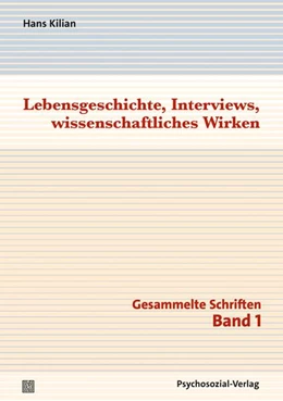 Abbildung von Kilian | Lebensgeschichte, Interviews, wissenschaftliches Wirken | 1. Auflage | 2025 | beck-shop.de