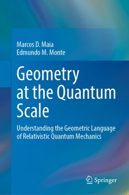 Abbildung von Maia / Monte | Geometry at the Quantum Scale | 1. Auflage | 2025 | beck-shop.de