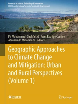 Abbildung von Mohammad / Shahfahad | Geographic Approaches to Climate Change and Mitigation: Urban and Rural Perspectives (Volume 1) | 1. Auflage | 2025 | beck-shop.de