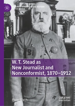 Abbildung von March | W. T. Stead as New Journalist and Nonconformist, 1870-1912 | 1. Auflage | 2025 | beck-shop.de