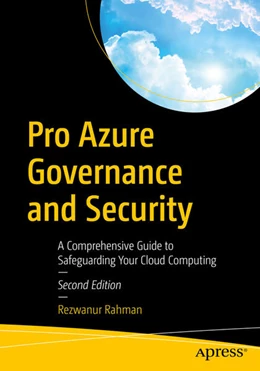 Abbildung von Rahman | Pro Azure Governance and Security | 2. Auflage | 2025 | beck-shop.de
