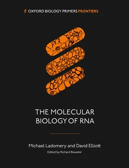 Abbildung von Elliott / Ladomery | The Molecular Biology of RNA | 1. Auflage | 2026 | beck-shop.de
