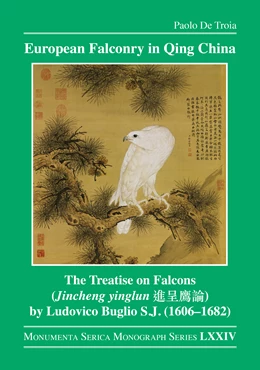Abbildung von De Troia | European Falconry in Qing China | 1. Auflage | 2025 | beck-shop.de