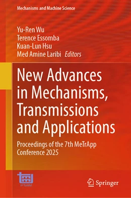 Abbildung von Wu / Essomba | New Advances in Mechanisms, Transmissions and Applications | 1. Auflage | 2025 | beck-shop.de