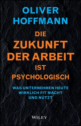 Abbildung von Hoffmann | Die Zukunft der Arbeit ist psychologisch (AT) | 1. Auflage | 2026 | beck-shop.de