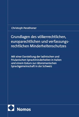 Abbildung von Perathoner | Grundlagen des völkerrechtlichen, europarechtlichen und verfassungsrechtlichen Minderheitenschutzes | 1. Auflage | 2025 | beck-shop.de