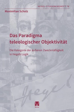 Abbildung von Scholz | Das Paradigma teleologischer Objektivität | 1. Auflage | 2025 | beck-shop.de