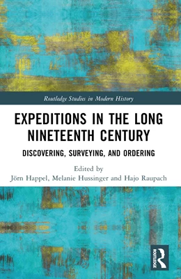 Abbildung von Happel / Hussinger | Expeditions in the Long Nineteenth Century | 1. Auflage | 2025 | beck-shop.de