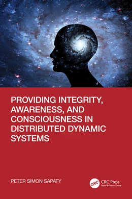 Abbildung von Sapaty | Providing Integrity, Awareness, and Consciousness in Distributed Dynamic Systems | 1. Auflage | 2025 | beck-shop.de