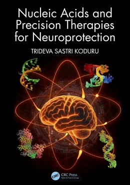 Abbildung von Koduru | Nucleic Acids and Precision Therapies for Neuroprotection | 1. Auflage | 2026 | beck-shop.de