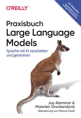 Abbildung von Alammar / Grootendorst | Praxisbuch Large Language Models | 1. Auflage | 2025 | beck-shop.de