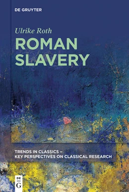 Abbildung von Roth | Roman Slavery | 1. Auflage | 2025 | beck-shop.de