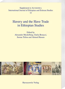 Abbildung von Bonacci / Meckelburg | Slavery and the Slave Trade in Ethiopian Studies | 1. Auflage | 2025 | beck-shop.de