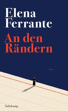 Abbildung von Ferrante | An den Rändern | 1. Auflage | 2026 | beck-shop.de