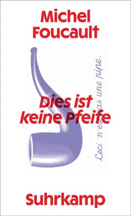 Abbildung von Foucault | Dies ist keine Pfeife | 1. Auflage | 2026 | beck-shop.de