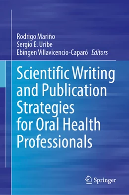 Abbildung von Mariño / Uribe | Scientific Writing and Publication Strategies for Oral Health Professionals | 1. Auflage | 2025 | beck-shop.de