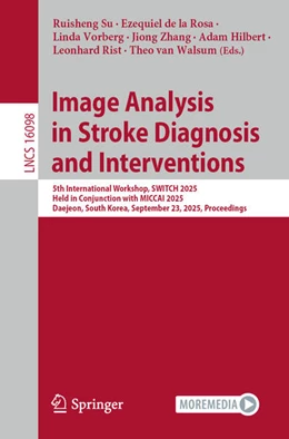 Abbildung von Su / de la Rosa | Image Analysis in Stroke Diagnosis and Interventions | 1. Auflage | 2025 | beck-shop.de
