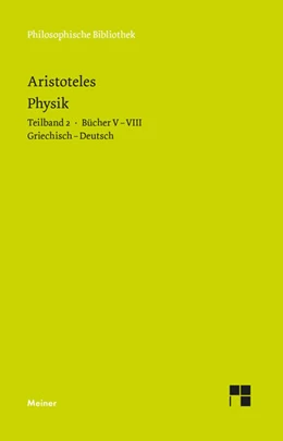 Abbildung von Aristoteles / Heinemann | Physik. Teilband 2: Bücher V bis VIII | 1. Auflage | 2026 | beck-shop.de