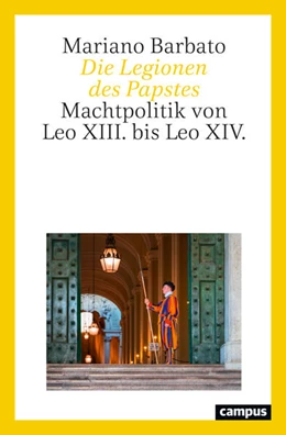 Abbildung von Barbato | Die Legionen des Papstes | 1. Auflage | 2026 | beck-shop.de