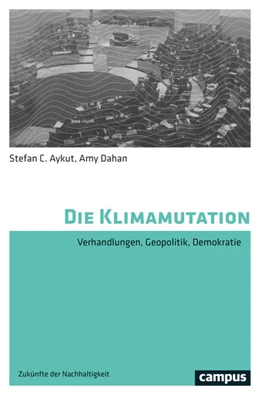 Abbildung von Dahan | Die Klimamutation | 1. Auflage | 2026 | 8 | beck-shop.de