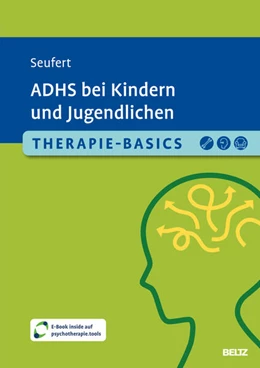 Abbildung von Seufert | Therapie-Basics ADHS bei Kindern und Jugendlichen | 1. Auflage | 2026 | beck-shop.de