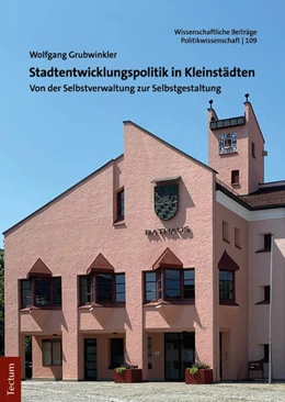 Abbildung von Grubwinkler | Stadtentwicklungspolitik in Kleinstädten | 1. Auflage | 2025 | 109 | beck-shop.de