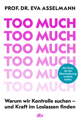 Abbildung von Asselmann | Too much | 1. Auflage | 2026 | beck-shop.de