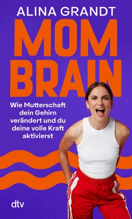Abbildung von Grandt | Mom Brain | 1. Auflage | 2026 | beck-shop.de