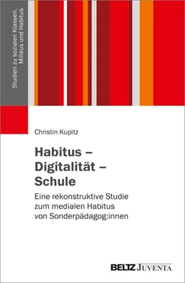 Abbildung von Kupitz | Habitus – Digitalität – Schule | 1. Auflage | 2026 | beck-shop.de