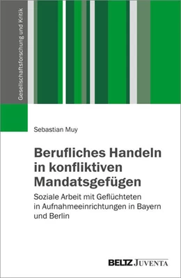 Abbildung von Muy | Berufliches Handeln in konfliktiven Mandatsgefügen | 1. Auflage | 2026 | beck-shop.de