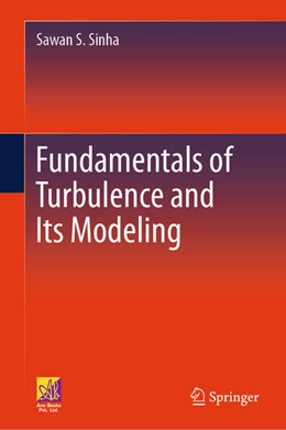 Abbildung von Sinha | Fundamentals of Turbulence and Its Modeling | 1. Auflage | 2025 | beck-shop.de