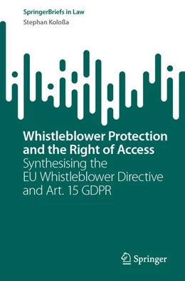 Abbildung von Koloßa | Whistleblower Protection and the Right of Access | 1. Auflage | 2025 | beck-shop.de