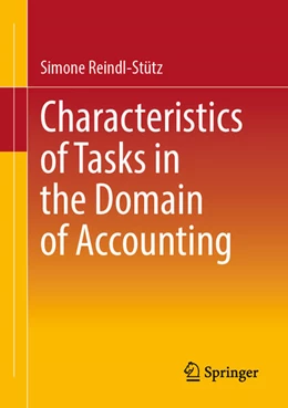 Abbildung von Reindl-Stütz | Characteristics of Tasks in the Domain of Accounting | 1. Auflage | 2025 | beck-shop.de