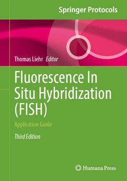 Abbildung von Liehr | Fluorescence In Situ Hybridization (FISH) | 3. Auflage | 2026 | beck-shop.de