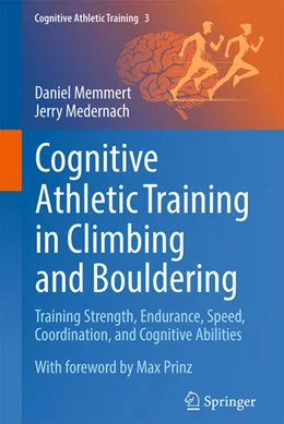 Abbildung von Memmert / Medernach | Cognitive Athletic Training in Climbing and Bouldering | 1. Auflage | 2026 | beck-shop.de